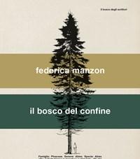 Il Bosco Del Confine