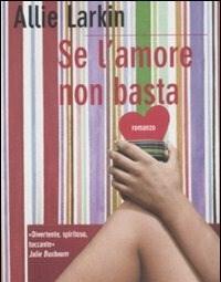 Se Lamore Non Basta