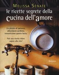 Le Ricette Segrete Della Cucina Dellamore