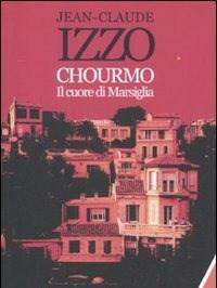 Chourmo<br>Il Cuore Di Marsiglia