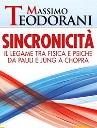 Sincronicità<br>Il Legame Tra Fisica E Psiche<br>Da Pauli E Jung A Chopra