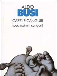 Cazzi E Canguri (pochissimi I Canguri)