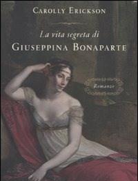 La Vita Segreta Di Giuseppina Bonaparte