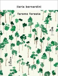 Faremo Foresta