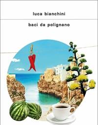 Baci Da Polignano