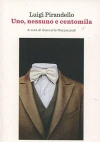 Uno, Nessuno E Centomila