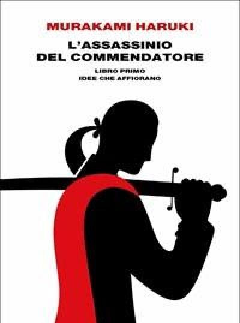 L Assassinio Del Commendatore<br>Libro Primo<br>Idee Che Affiorano