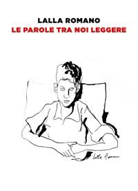 Le Parole Tra Noi Leggere