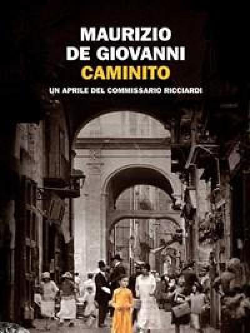 Caminito<br>Un Aprile Del Commissario Ricciardi