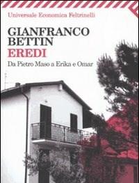 Eredi<br>Da Pietro Maso A Erika E Omar