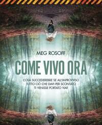 Come Vivo Ora