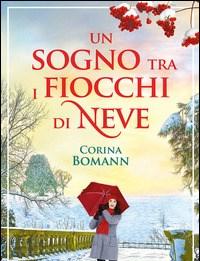 Un Sogno Tra I Fiocchi Di Neve