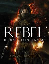 Rebel<br>Il Deserto In Fiamme