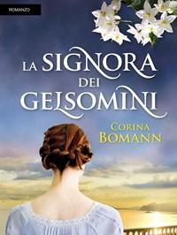 La Signora Dei Gelsomini