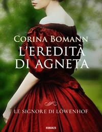 L Eredità Di Agneta<br>Le Signore Di Löwenhof