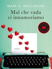 Mal Che Vada Ci Innamoriamo