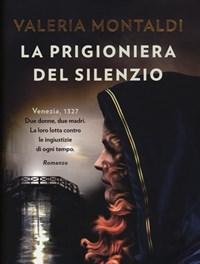 La Prigioniera Del Silenzio