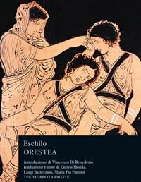 Orestea<br>Testo Greco A Fronte