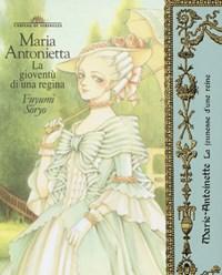 Maria Antonietta<br>La Gioventù Dì Una Regina