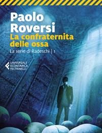 La Confraternita Delle Ossa<br>La Serie Di Radeschi<br>Vol<br>1
