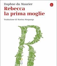 Rebecca La Prima Moglie