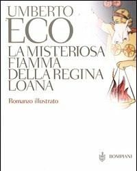 La Misteriosa Fiamma Della Regina Loana