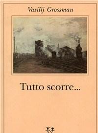 Tutto Scorre...