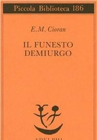 Il Funesto Demiurgo