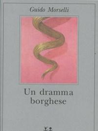 Un Dramma Borghese