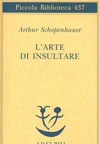 L Arte Di Insultare