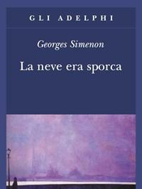 La Neve Era Sporca
