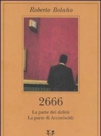 2666<br>La Parte Dei Delitti-La Parte Di Arcimboldi