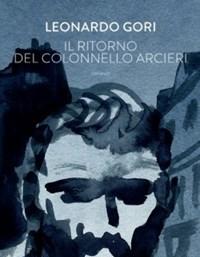 Il Ritorno Del Colonnello Arcieri