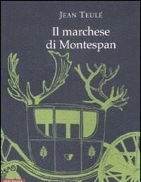 Il Marchese Di Montespan