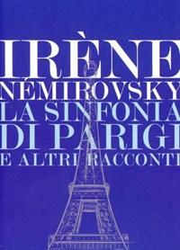 La Sinfonia Di Parigi E Altri Racconti