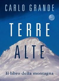 Terre Alte<br>Il Libro Della Montagna