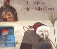 La Befana E Il Colpo Della Strega