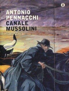 Canale Mussolini<br>Parte Prima