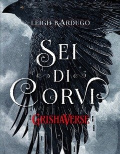 Sei Di Corvi<br>GrishaVerse