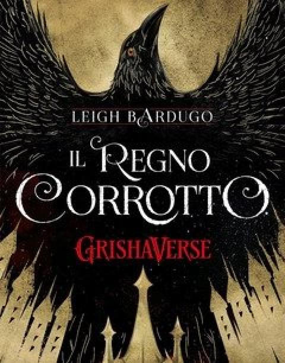 Il Regno Corrotto<br>GrishaVerse