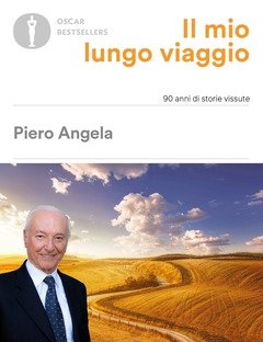 Il Mio Lungo Viaggio<br>90 Anni Di Storie Vissute