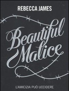 Beautiful Malice