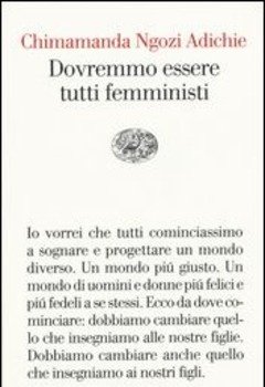 Dovremmo Essere Tutti Femministi