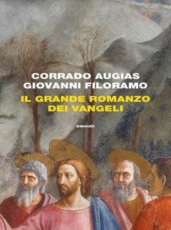 Il Grande Romanzo Dei Vangeli