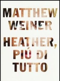 Heather, Più Di Tutto