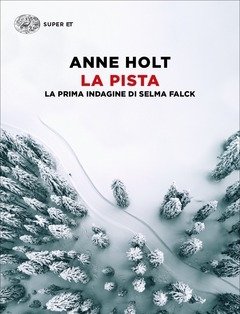 La Pista<br>La Prima Indagine Di Selma Falck