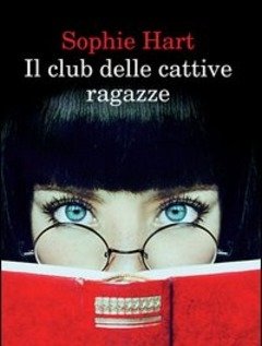 Il Club Delle Cattive Ragazze