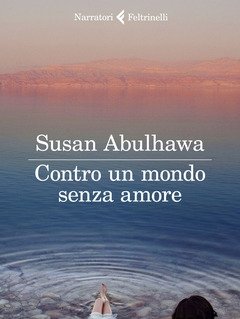 Contro Un Mondo Senza Amore