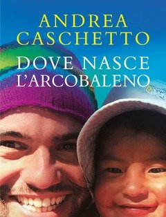 Dove Nasce L"arcobaleno