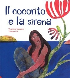 Il Cocorito E La Sirena